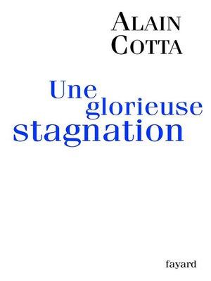 cover image of Une glorieuse stagnation